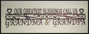OUR GREATEST BLESSINGS Metal Sign