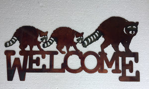 RACOON WELCOME SIGN