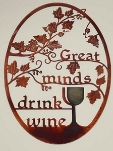 Great Minds Great Wine Metal Sign 16x24